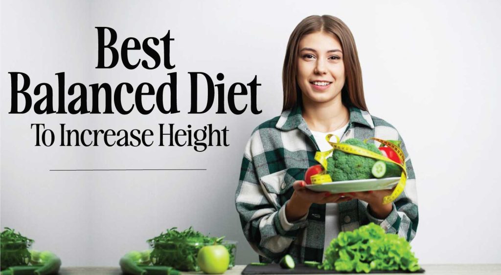 Best Nutrients for Height Growth